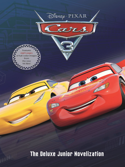 Title details for Cars 3 Junior Novel by Disney Book Group - Available